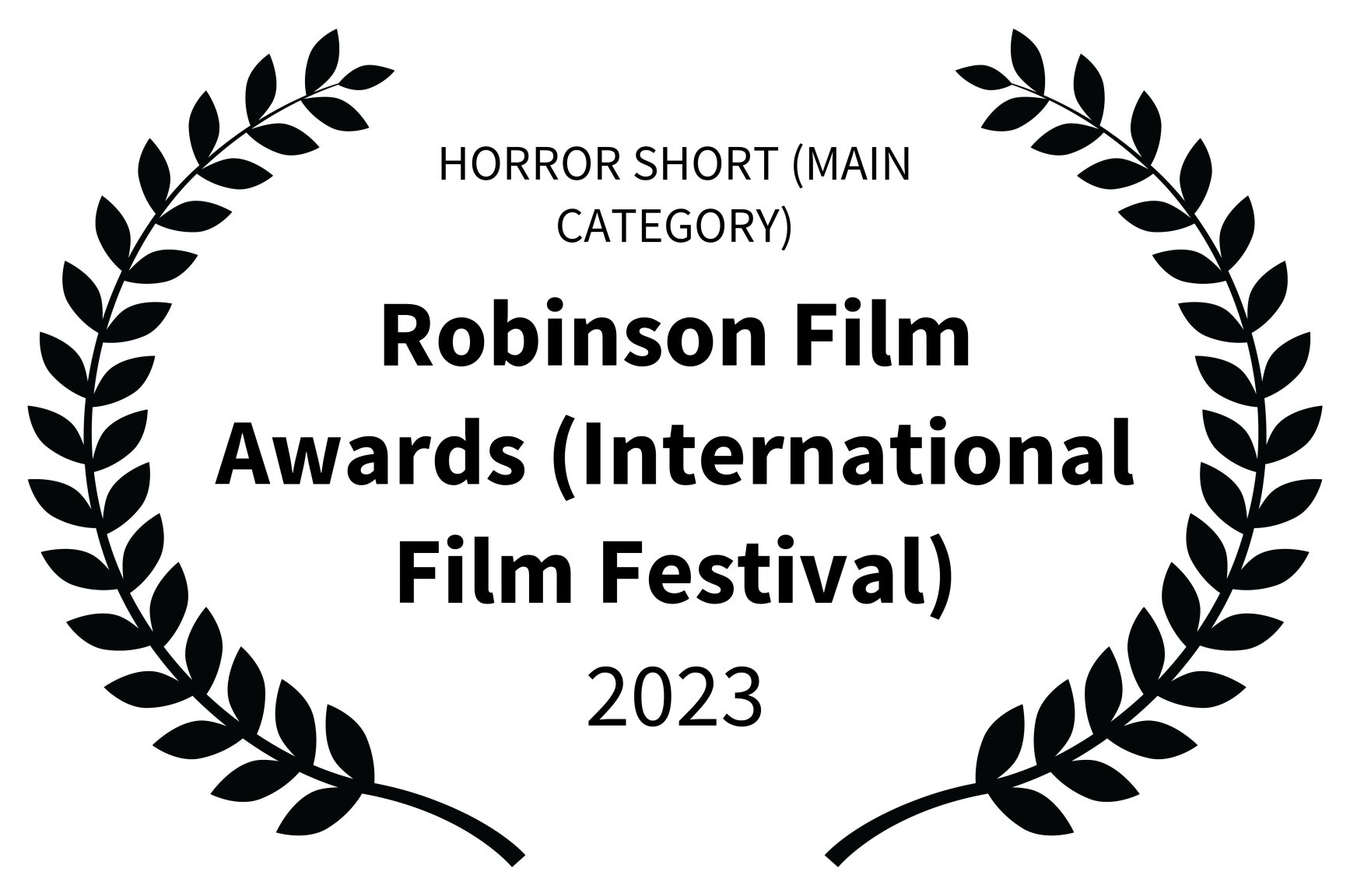 Prix Horror Short (Main Category) au concours Robinson Film Awards (International Film Festival)
